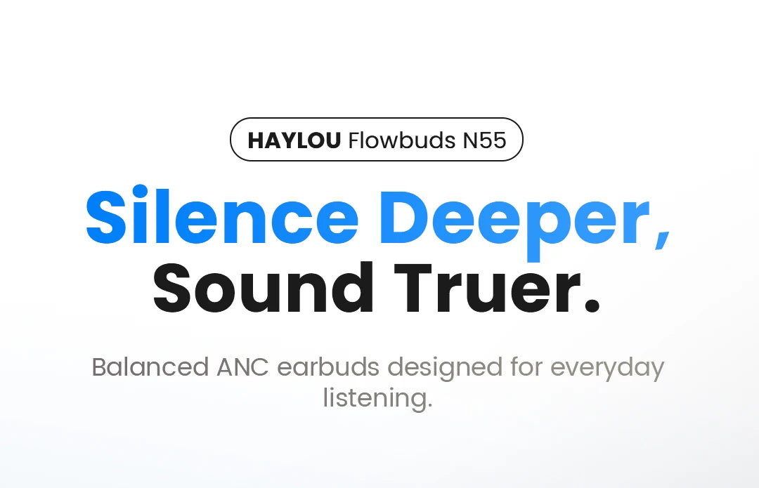 HAYLOU Flowbuds N55 Wireless Earbuds 54dB Adaptive ANC Bluetooth 6.0 LDAC Hi-Res Audio 6-Mic HD Call Earphones 40H Playback IPX5