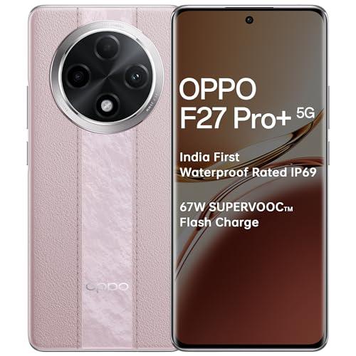 OPPO F27 Pro+ 5G (Dusk Pink, 8GB RAM, 256GB Storage)| 6.7" FHD+ AMOLED Toughest 3D Curved Display|64MP AI Featured Camera|IP69 | 67W SUPERVOOC| with No Cost EMI/Additional Exchange Offers - Triveni World