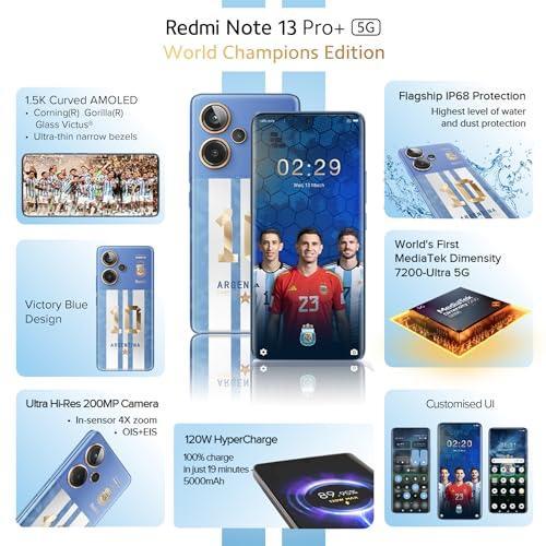 Redmi Note 13 Pro+ World Champions Edition (Victory Blue, 12GB RAM, 512GB Storage) | World's First Mediatek 7200 Ultra 5G | 200MP Hi-Res Camera | 1.5K Curved AMOLED | 120W HyperCharge - Triveni World